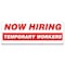 Signmission Now Hiring Temporary Workers Banner Apply Inside Accepting Application Single Sided B-96-30314 - alternate 1